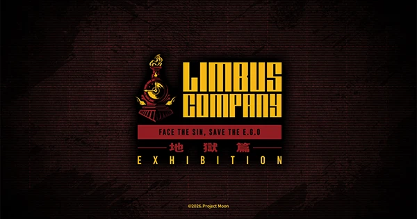 Limbus Company -地獄篇- EXHIBITION