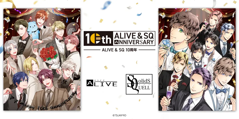 ALIVE& SQ10th ANNIVERSARY