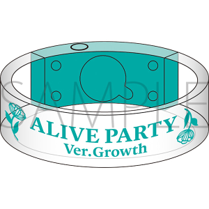 ALIVE PARTY Ver.Growth 事後通販　バングルライト　Growth