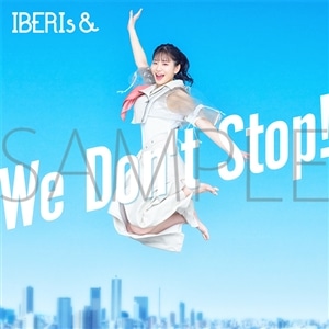 IBERIs&　We Don't Stop! (Hanaka Solo ver.)