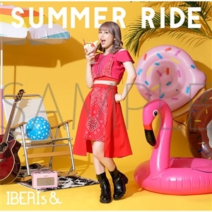 IBERIs&　SUMMER RIDE Rei Solo ver.
