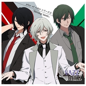 「ＶＡＺＺＲＯＣＫ」play of colorシリーズ④「Strong taste」