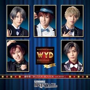 【CD】2.5次元ダンスライブ「ALIVESTAGE」Episode 4 『WYD』Ver.BLUE 劇中歌「BUZZER BEATER  -ver.WYD-」