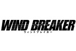 TV�A�j���uWIND BREAKER�v�o�����^�C�� �t�F�A 2026
