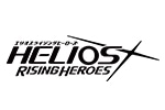 HELIOS Rising Heroes Special 5.5th Anniversary fair