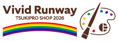 TSUKIPRO SHOP 2026「Vivid Runway」同時通販